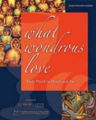 Book cover for What Wondrous Love