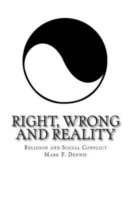 Book cover for Right, Wrong and Reality