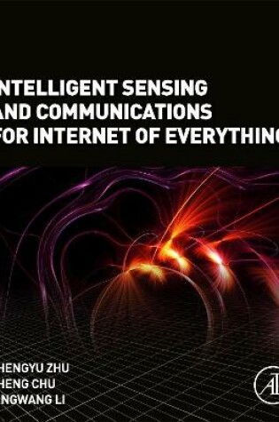 Cover of Intelligent Sensing and Communications for Internet of Everything
