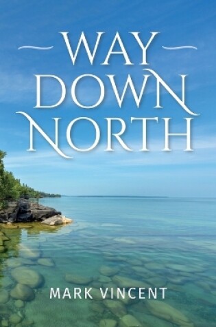 Cover of Way down North