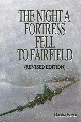 Book cover for The Night A Fortress Fell To Fairfield