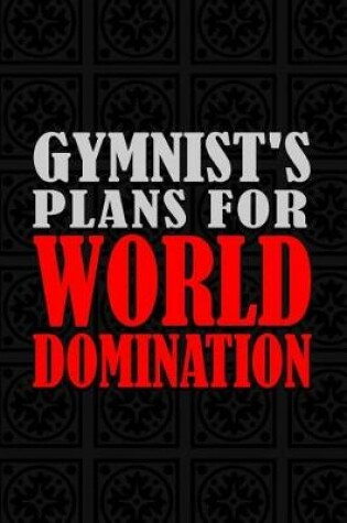 Cover of Gymnist's Plans For World Domination