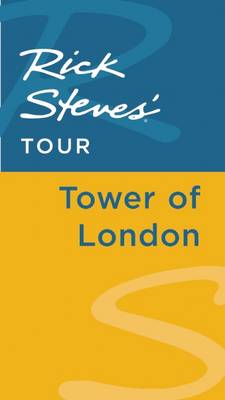 Book cover for Rick Steves' Tour: Tower of London