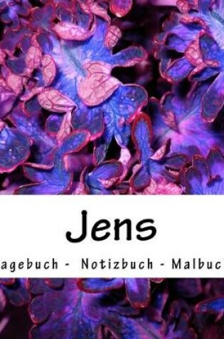 Cover of Jens - Tagebuch - Notizbuch - Malbuch