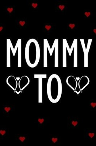 Cover of Mommy To