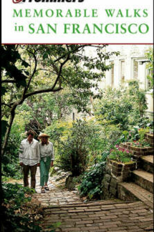 Cover of Frommer's Memorable Walks in San Francisco