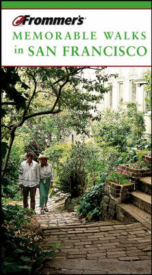 Book cover for Frommer's Memorable Walks in San Francisco