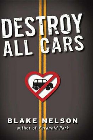 Cover of Destroy All Cars