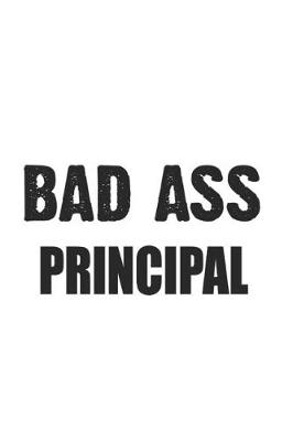 Book cover for Bad Ass Principal