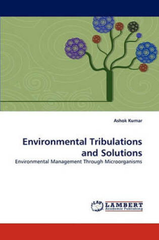 Cover of Environmental Tribulations and Solutions