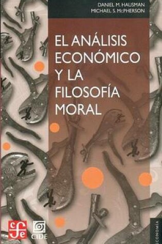 Cover of El Analisis Economico y La Filosofia Moral