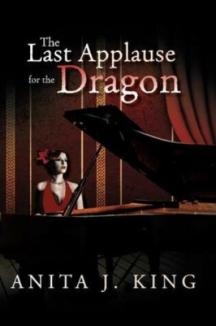 Cover of The Last Applause for the Dragon