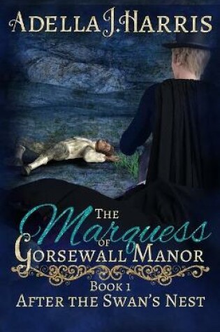 Cover of The Marquess of Gorsewall Manor