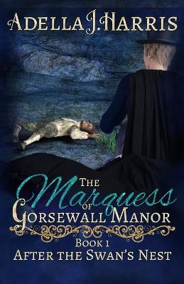 Book cover for The Marquess of Gorsewall Manor