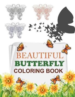 Book cover for Beautiful Butterfly Coloring Book