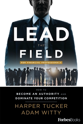 Book cover for Lead the Field for Financial Professionals