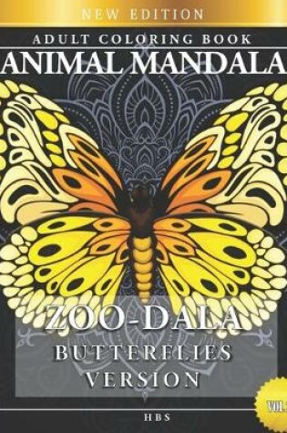 Cover of Zoo-Dala Butterflies Version Vol 29, Animal Mandala, Adult Coloring Book