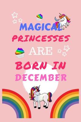 Book cover for Magical Princesses Are Born In December