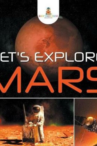 Cover of Let's Explore Mars
