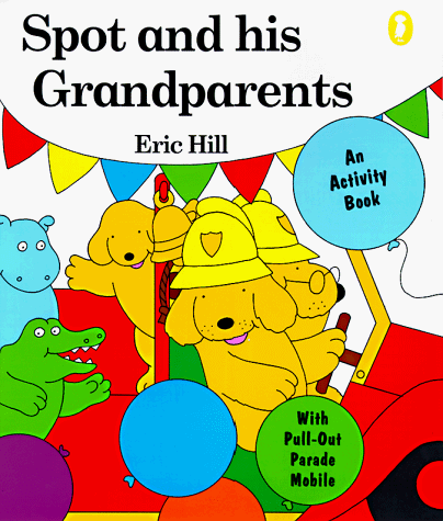 Cover of Spot and His Grandparents