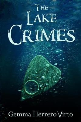 Book cover for The Lake Crimes