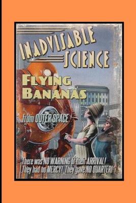 Cover of Inadvisable Science