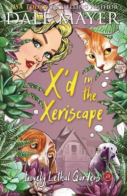 Book cover for X'd in the Xeriscape