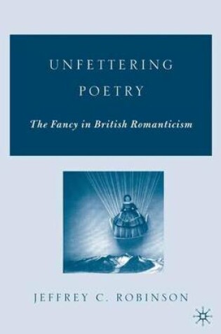 Cover of Unfettering Poetry