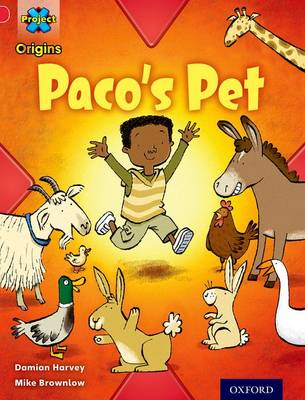 Book cover for Project X Origins: Red Book Band, Oxford Level 2: Pets: Paco's Pet