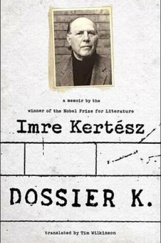 Cover of Dossier K: A Memoir