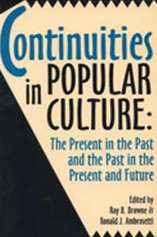 Cover of Continuities in Popular Culture