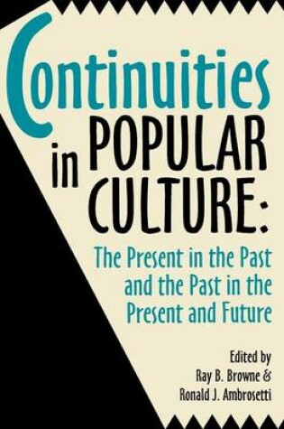 Cover of Continuities in Popular Culture
