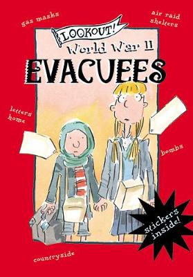 Book cover for Lookout! World War II: Evacuees