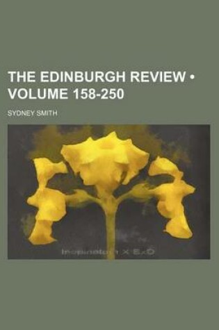 Cover of The Edinburgh Review (Volume 158-250)