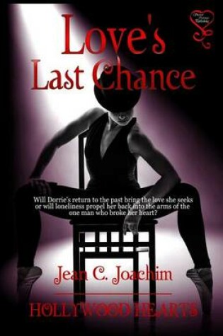 Cover of Love's Last Chance (Hollywood Hearts 5)