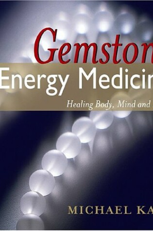 Cover of Gemstone Energy Medicine