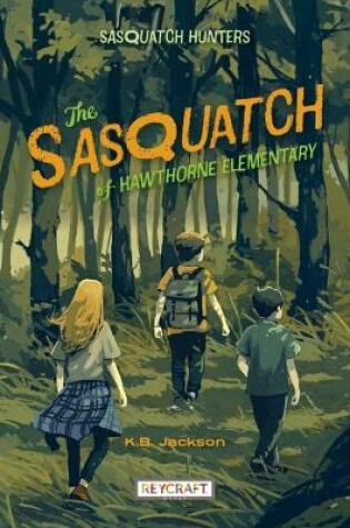 Cover of The Sasquatch of Hawthorne Elementary