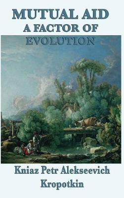 Book cover for Mutual Aid a Factor of Evolution