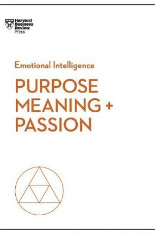 Cover of Purpose, Meaning, and Passion (HBR Emotional Intelligence Series)