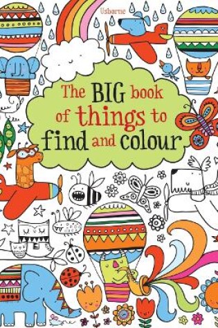 Cover of The Big Book of Things to Find and Colour