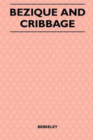 Cover of Bezique And Cribbage