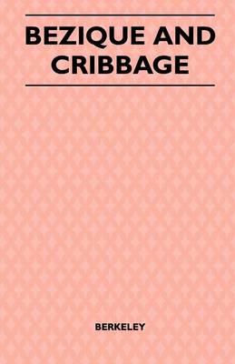 Book cover for Bezique And Cribbage