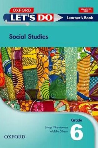 Cover of Let's do Social Studies (Zambia): Grade 6: Learner's Book