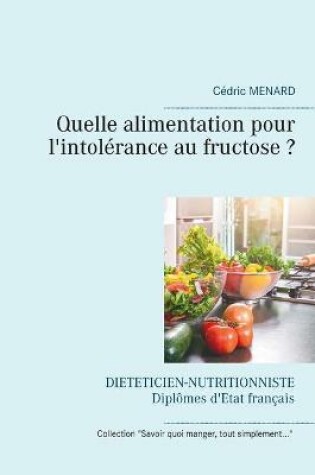 Cover of Quelle alimentation pour l'intolérance au fructose ?