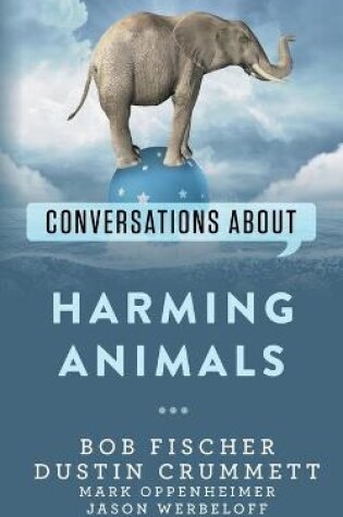 Cover of Conversations about Harming Animals