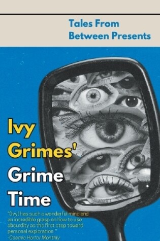 Cover of Ivy Grimes' Grime Time