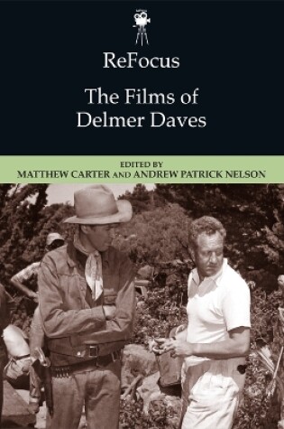 Cover of Refocus: the Films of Delmer Daves