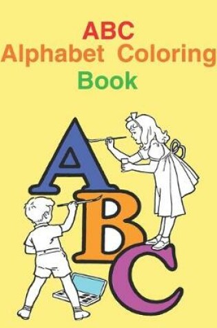 Cover of ABC Alphabet Coloring Book