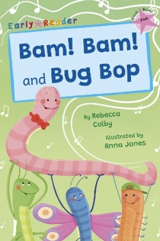 Cover of Bam! Bam! and Bug Bop