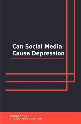 Book cover for Can Social Media Cause Depression